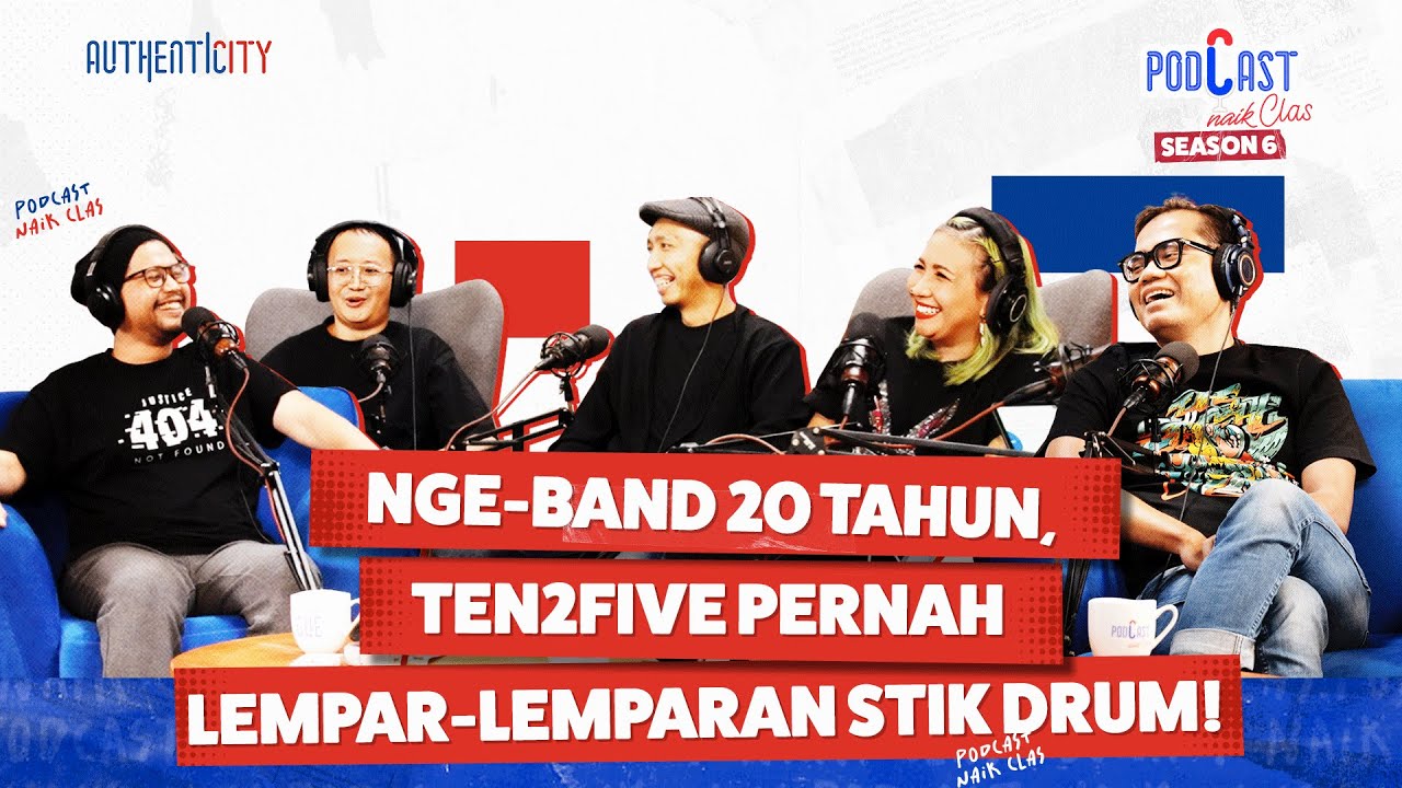 GAK BERASA! TEN2FIVE UDAH NGEBAND 20 TAHUN!