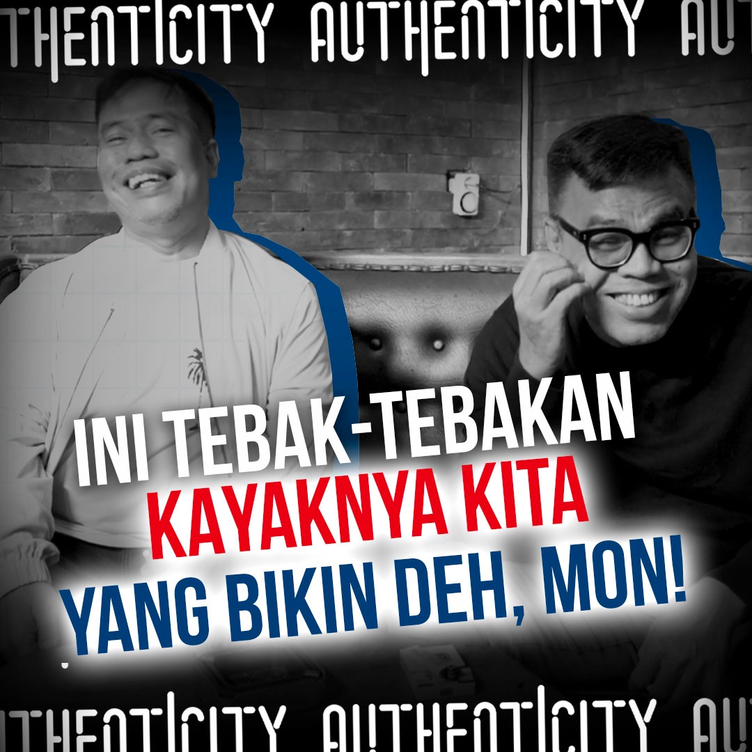 ini tebak tebakan kayaknya kita yang bikin deh mon
