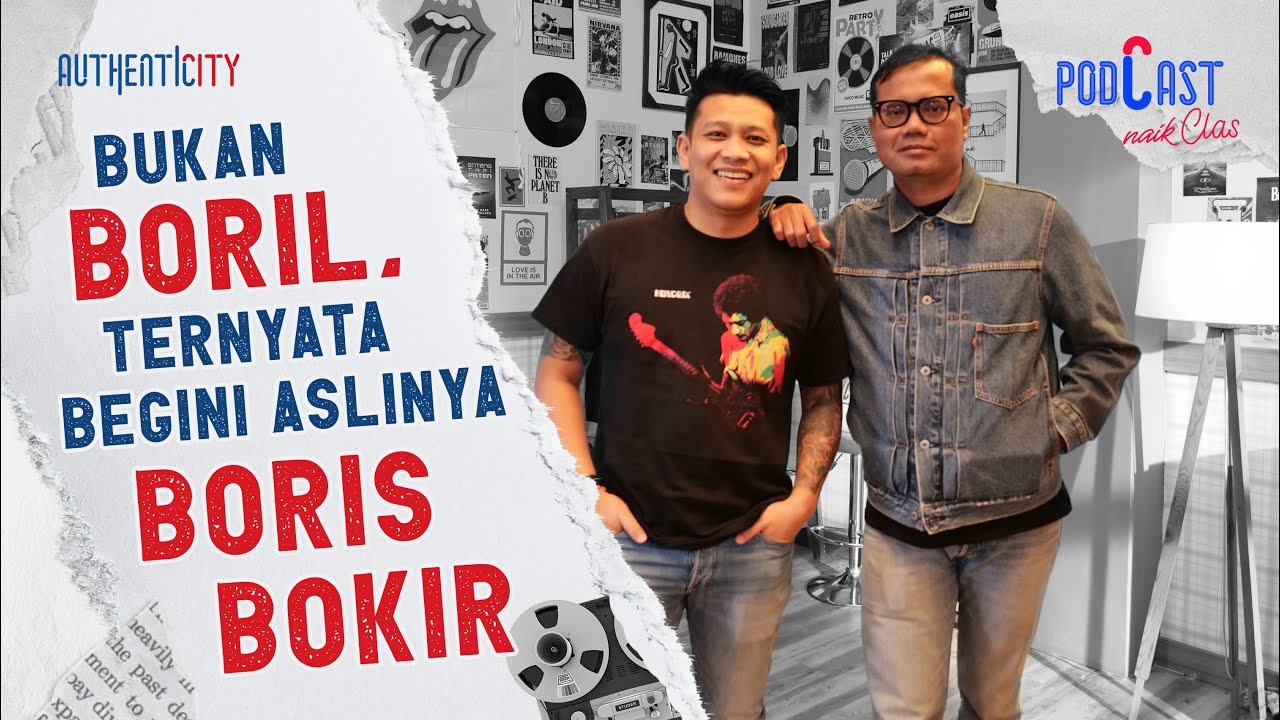 GOBROLIN MASA REMAJA BORIS BOKIR YANG WOW SEKALI