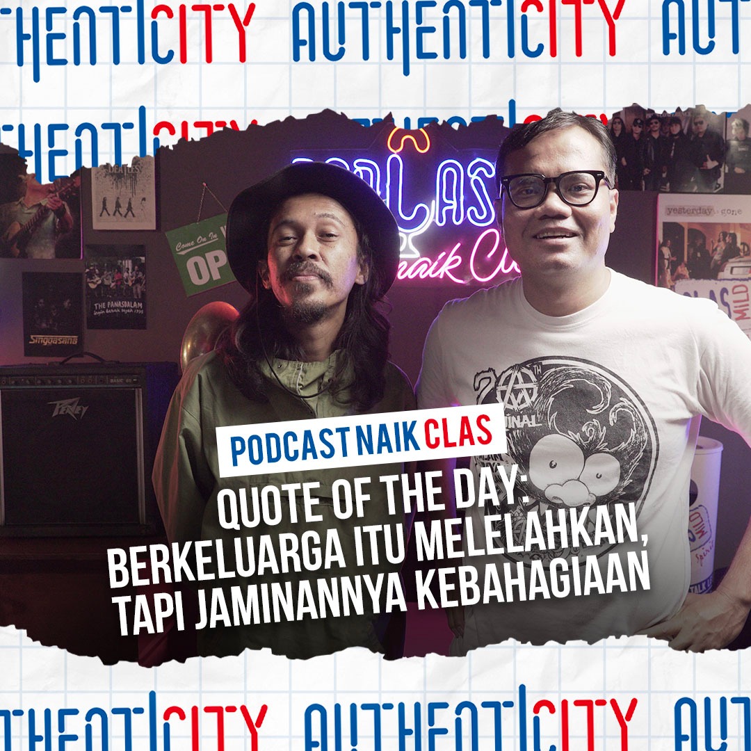 quote of the day berkeluarga itu melelahkan tapi jaminannya kebahagiaan