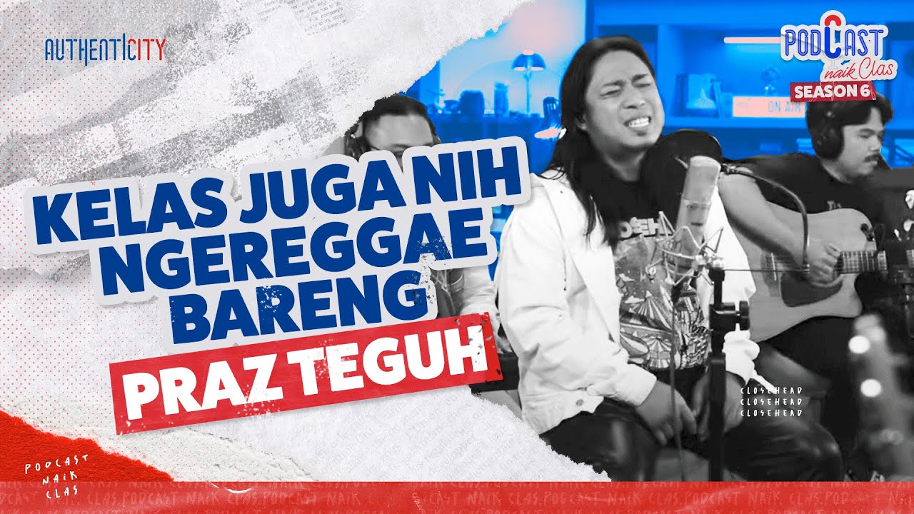 DENGERIN PRAZ TEGUH NYANYI LAGU CLOSEHEAD, TAPI VERSI REGGAE!